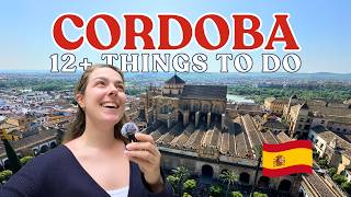12+ BEST Things To Do In Cordoba, Spain (Hidden Gems Included)