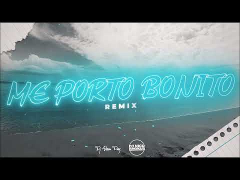 ME PORTO BONITO - @BadBunnyPR @ChenchoCorleone (remix) - Dj Alexis Diaz ft Nico Domergue