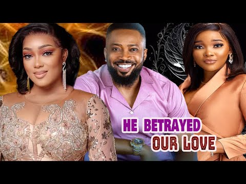 HE BETRAYED OUR LOVE~(FULL MOVIE)/FEDERICK LEONARD AND PEGGY LEONARD OVIRE~Latest Nollywood Movie