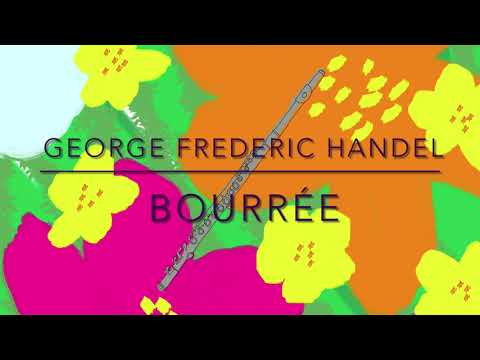 Bourrée - George Frideric Handel - Flute