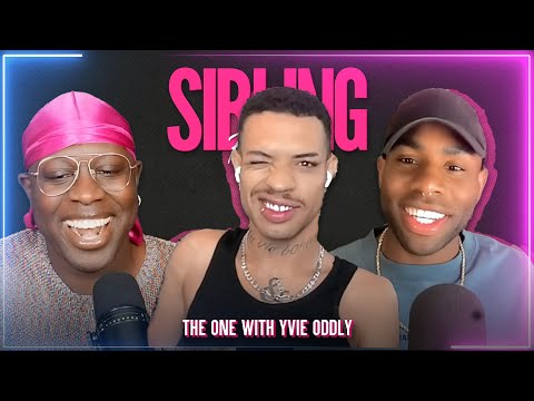 Sibling Rivalry: The One With Yvie Oddly
