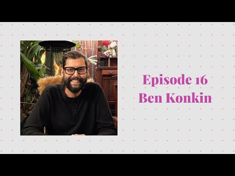 Episode 16 with Ben Konkin - Co-Founder of the Scleroderma Network of Canada Foundation