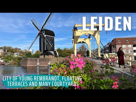 Leiden City Walking Tour | Things to do in Leiden, The Netherlands | On Foot Through Leiden