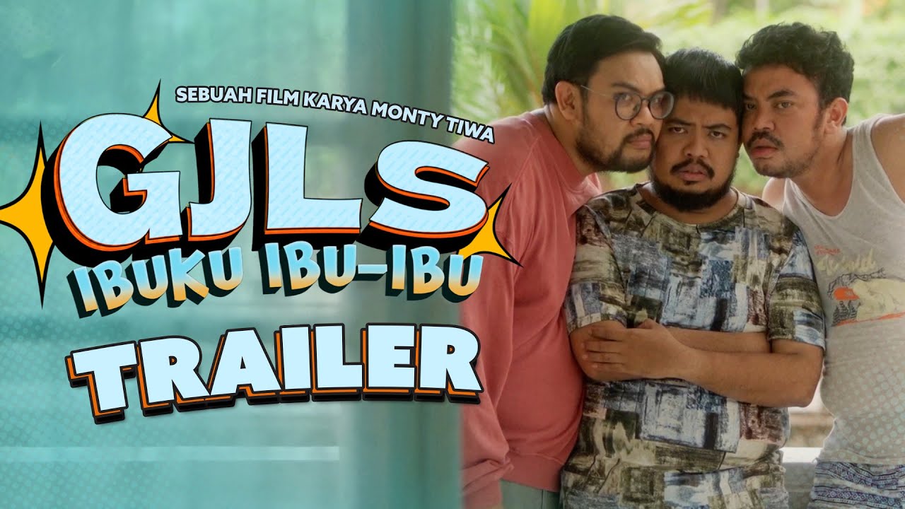 GJLS Ibuku Ibu-Ibu - Official Trailer