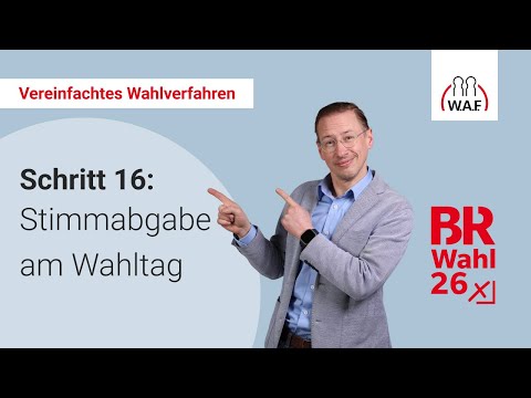 16. Schritt: Stimmabgabe am Wahltag | Betriebsratswahl 2026