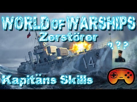 Zerstörer richtig skillen! - Wie skille ich meinen Kapitän? - World of Warships - Deutsch