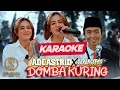 Karaoke DOMBA KURING ADE ASTRID X GERENGSENG TEAM