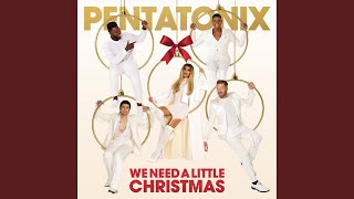 We Need A Little Christmas