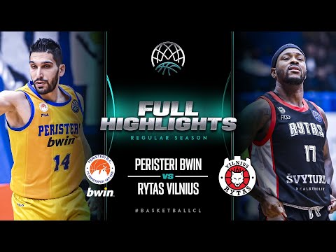 Peristeri bwin v Rytas Vilnius | Full Game Highlights | #BasketballCL 2023-24