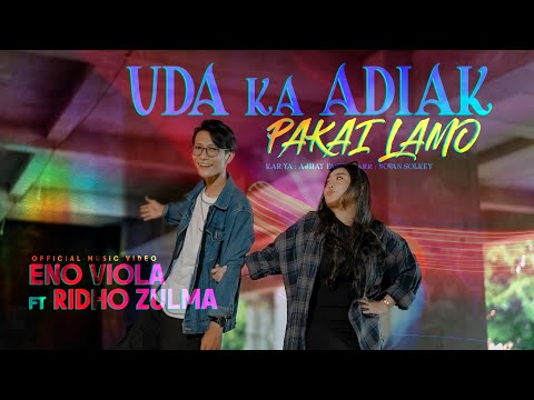 Eno Viola Ft Ridho Zulma - Uda Ka Adiak Pakai Lamo ( Official Music Video )
