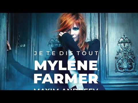 Mylene Farmer - Je Te Dis Tout (Maxim Andreev Remix)