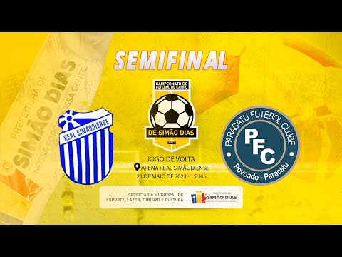 REAL SIMÃODIENSE X  PARACATU  -  SEMIFINAL - CAMPEONATO DE FUTEBOL DE CAMPO DE SIMÃO DIAS 2023