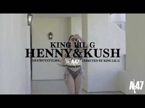 King Lil G - Henny & Kush (Official Video)