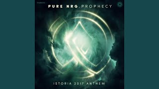 Prophecy [Istoria 2017 Anthem] (Extended Mix)