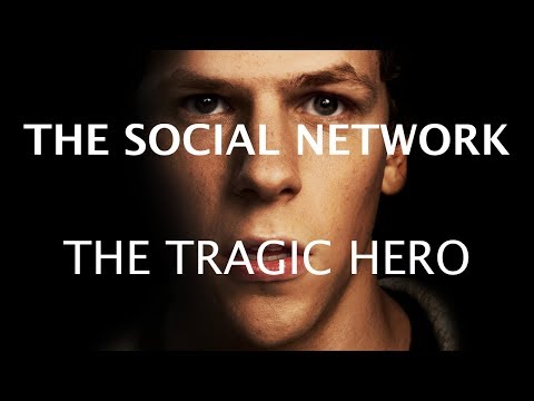 The Social Network - Exploring The Tragic Hero