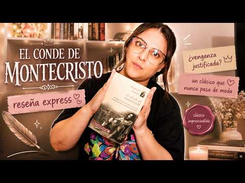 ¿La mejor venganza de la literatura? I Reseña express de El Conde de Montecristo