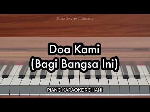 Doa Kami (Bagi Bangsa Ini) | Piano Karaoke Rohani (2025)