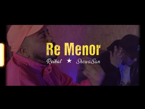 Reikat - Re Menor 🔫  feat. Showa San (Video📹BY Nemesis)