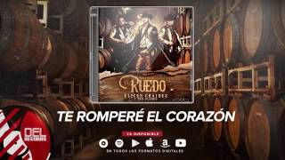 Ulises Chaidez y Sus Plebes Te Rompere el Corazon