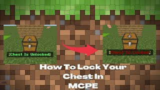 Minecraft Tutorial - How To Lock Your Chest In MCPE/Minecraft Bedrock Edition