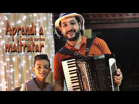 Aprendi a maltratar (Tarcísio do acordeon - cover Pedro Lucas part. Rodrigo Vasconcelos)