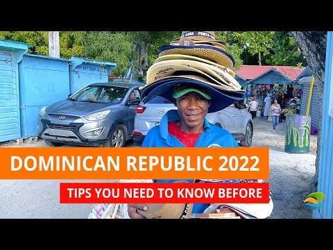 The Dominican Republic 2022: Top 15 Tips You Need To Know BEFORE