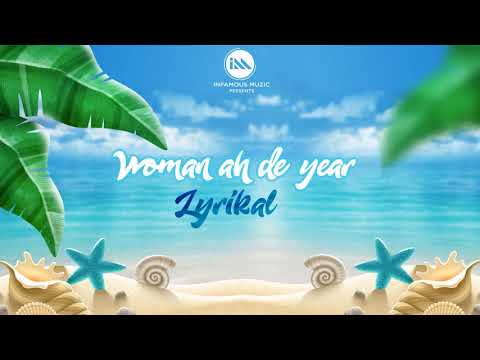 Lyrikal - Woman Ah De Year (Coconut Leaf Riddim)