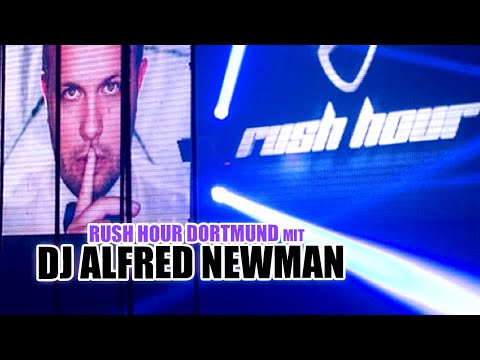 DJ ALFRED NEWMAN - RUSH HOUR DORTMUND (2014)
