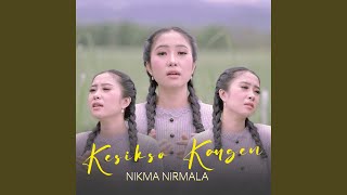 Download lagu Kesikso Kangen mp3