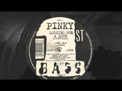 Pinky  "looking for a love"