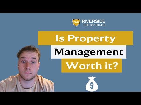 Is Property Management Worth it in Riverside California?