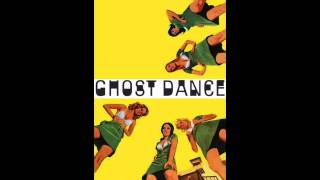 GHOST DANCE - Something Wrong