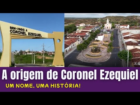 A história pouco contada de Coronel Ezequiel, Rio Grande do Norte