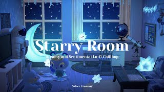 Starry Room 🌌｜Dreamy and Sentimental Lo-fi Chillhop｜Study & Work Music｜Animal Crossing Ambience