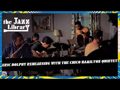 The CHICO HAMILTON Quintet Rehearsing with ERIC DOLPHY, Newport Jazz Festival, 1958