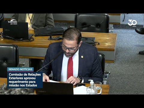 CRE aprova requerimento para missão oficial nos Estados Unidos