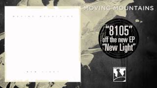 Moving Mountains "8105"