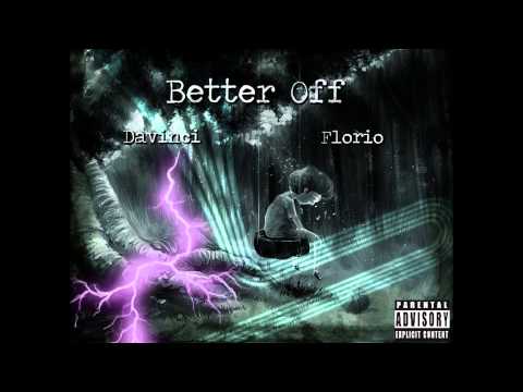 Davinci McVeigh - Better Off Ft Danny Florio