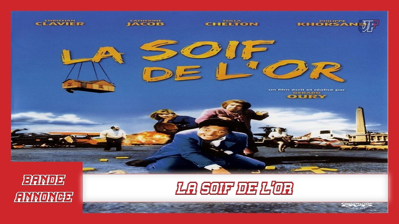 Miniature de la vidéo LA SOIF DE L'OR | Bande Annonce VF du film La Soif de l'or
