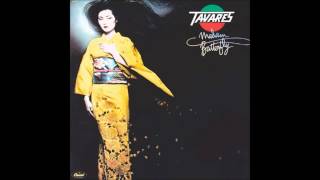 Tavares - Never Had A Love Like This Before