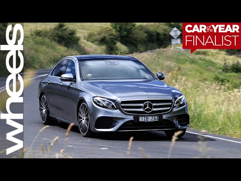 2017 Mercedes-Benz E-Class: Finalist | Car of the Year | Wheels Australia