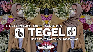 Download lagu DJ TEGEL FULL SONG STYLE KONDANG CANDU MENGKANE VIRAL TIKTOK TERBARU 2026 mp3 Download lagu DJ TEGEL FULL SONG STYLE KONDANG CANDU MENGKANE VIRAL TIKTOK TERBARU 2026 mp3