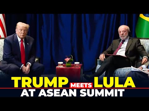LIVE: Brazil's President Lula meets U.S. President Donald Trump on sidelines of ASEAN Summit