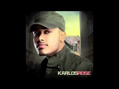 Karlos Rose "The Way You Are"