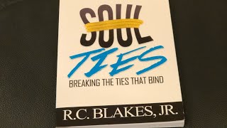 WHAT’S A SOUL TIE? Short video by RC BLAKES