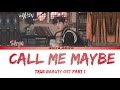 Call Me Maybe True Beauty Ost 1 مترجم