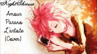✞ Nightcore ~ Amour Parano ~ L&#39;artiste ✞