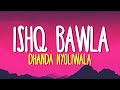 Dhanda Nyoliwala Ishq Bawla Lyrics Coke Studio India Haryanvi Song