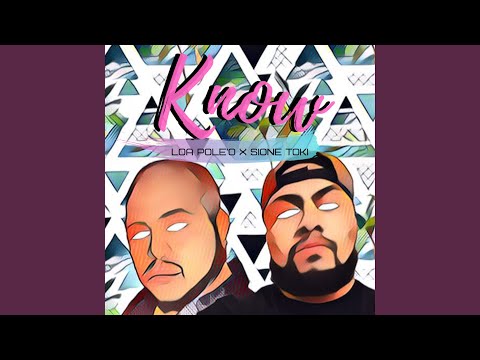 Know (feat. Sione Toki)