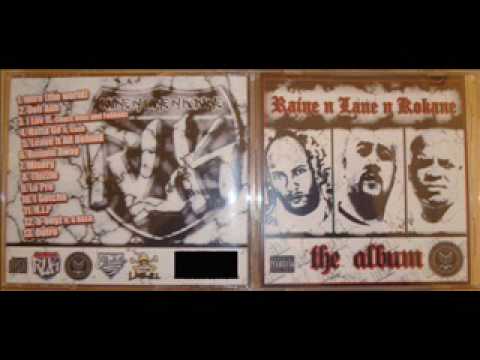 Raine 'n Lane 'n Kokane - Leave It All Behind